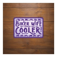 Oxford Garage Metal Sign: "Biker Wife  Like a Normal Wife  But Cooler"