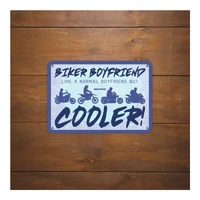 Oxford Garage Metal Sign: "Biker Boyfriend  Like a Normal Boyfriend But Cooler"